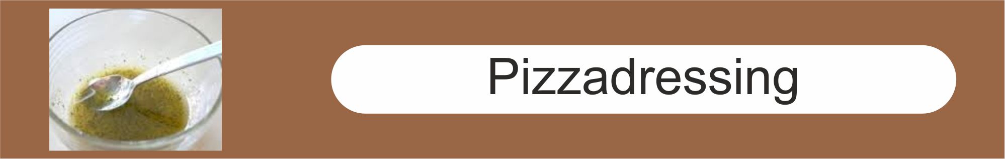 Ladda ner recept på Pizzadressing